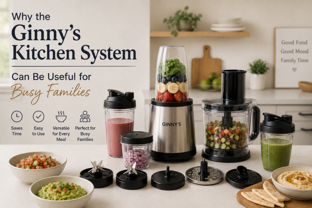 Why the Ginny's Kitchen System Can Be Useful for Busy Families